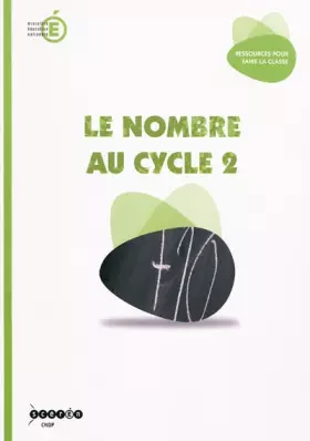 Couverture du produit · Le nombre au cycle 2 : Mathématiques