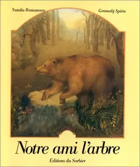 Couverture du produit · Notre ami l'arbre