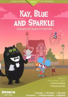 Couverture du produit · Kay, Blue and Sparkle : Découverte de l'anglais en maternelle (2CD audio)
