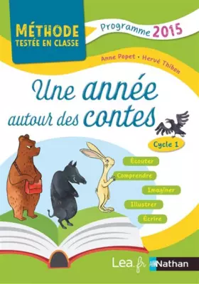 Couverture du produit · Une année autour des contes - PS/MS/GS - Cycle 1