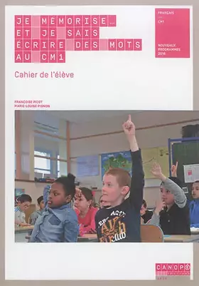 Couverture du produit · Je mémorise et je sais écrire des mots au CM1 : Cahier de l'élève