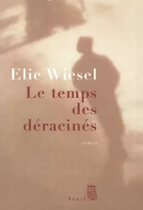 Couverture du produit · Le Temps des déracinés