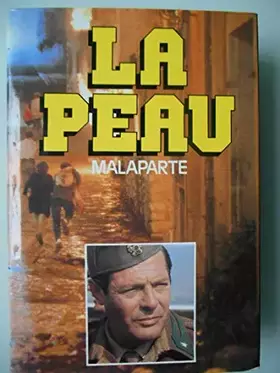 Couverture du produit · Curzio Malaparte. La Peau : . Traduit de l'italien par René Novella