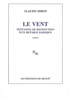 Couverture du produit · LE VENT. Tentative de restitution d'un retable baroque