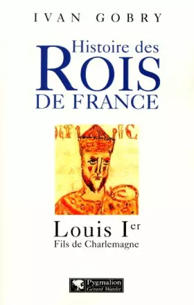 Couverture du produit · Louis 1er, fils de Charlemagne