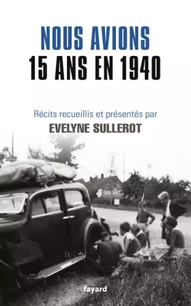 Couverture du produit · Nous avions 15 ans en 1940