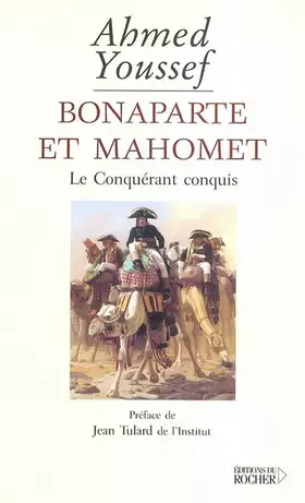 Couverture du produit · Bonaparte et Mahomet : Le Conquérant conquis