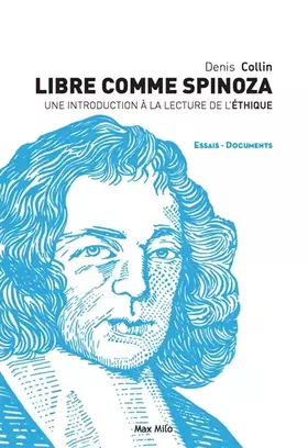 Couverture du produit · Libre comme Spinoza: Une introduction à la lecture de l'éthique