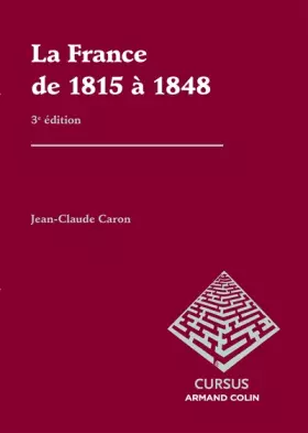 Couverture du produit · La France de 1815 à 1848