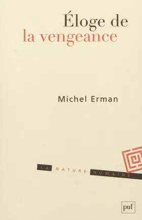 Couverture du produit · Eloge de la vengeance: Essai sur le juste et la justice