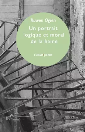 Couverture du produit · Portrait logique et moral de la haine