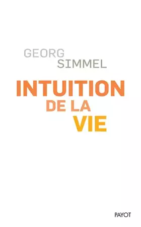 Couverture du produit · Intuition de la vie: Quatre chapitres métaphysiques