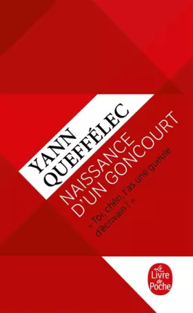 Couverture du produit · Naissance d'un Goncourt
