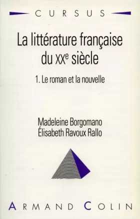 Couverture du produit · La litterature française du xxeme siecle t1 : le roman et la nouvelle