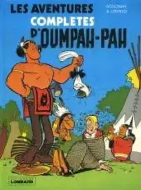 Couverture du produit · Les Aventures complètes d'Oumpah-Pah : 5 histoires du journal Tintin