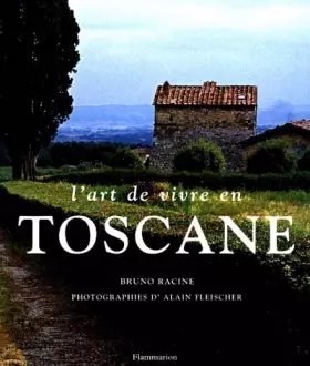 Couverture du produit · L'art de vivre en Toscane
