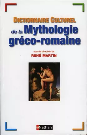Couverture du produit · Dictionnaire cuturel de la mythologie gréco-romaine