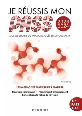 Couverture du produit · Je réussis mon PASS 2023-2024: Tous les secrets du Parcours Accès Spécifique Santé (2023-2024)