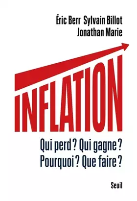 Couverture du produit · Inflation: Qui perd ? Qui gagne ? Pourquoi ? Que faire ?
