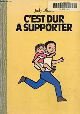 Couverture du produit · c est dur a supporter