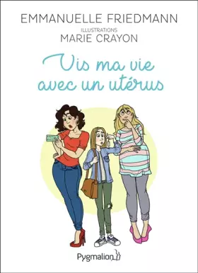 Couverture du produit · Vis ma vie avec un utérus