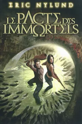 Couverture du produit · Le Pacte des Immortels T01 Le Pacte des Immortels