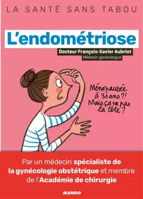 Couverture du produit · L'endométriose: Mieux la comprendre, mieux la vivre