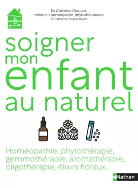 Couverture du produit · Soigner mon enfant au naturel