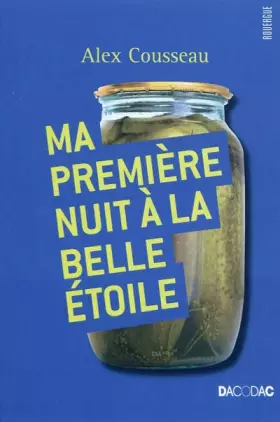 Couverture du produit · Ma première nuit à la belle étoile