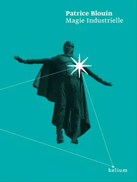 Couverture du produit · Magie Industrielle