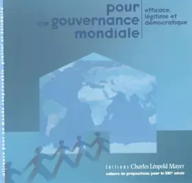Couverture du produit · Pour une gouvernance mondiale: Efficace, légitime et démocratique