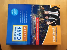 Couverture du produit · Crack the Case System: Complete Case Interview Prep
