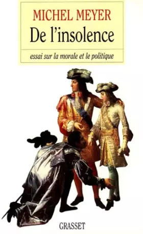 Couverture du produit · De l'insolence : Essai sur la morale et le politique