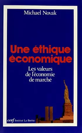 Couverture du produit · Une Éthique économique : Les valeurs de l'économie de marché