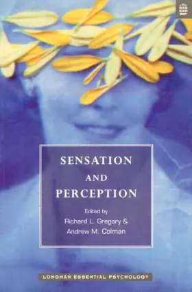 Couverture du produit · Sensation and Perception (Longman Essential Psychology Series)