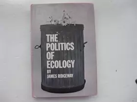 Couverture du produit · The Politics of Ecology