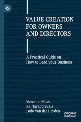 Couverture du produit · Value Creation for Owners and Directors: A Practical Guide on How to Lead your Business