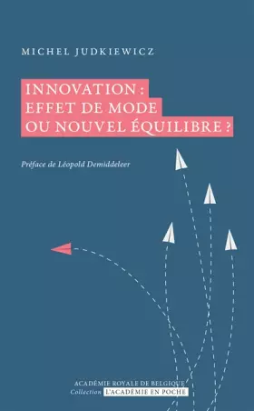 Couverture du produit · Innovation : effet de mode ou nouvel équilibre ?