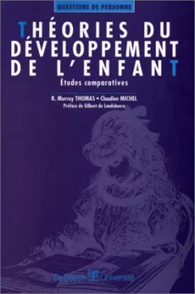 Couverture du produit · Théories du développement de l'enfant : études comparatives