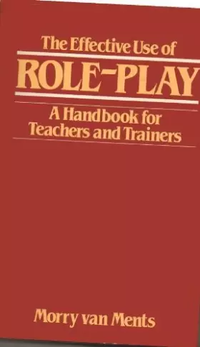 Couverture du produit · The Effective Use of Role-Play: A Handbook for Teachers and Trainers