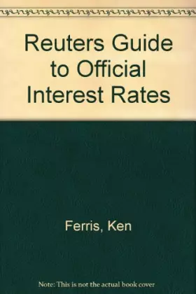 Couverture du produit · The Reuter Guide to Official Interest Rates