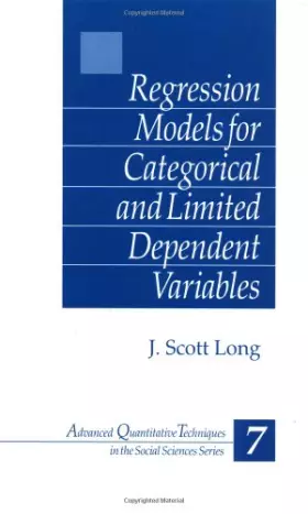Couverture du produit · Regression Models for Categorical and Limited Dependent Variables (Advanced Quantitative Techniques in the Social Sciences)