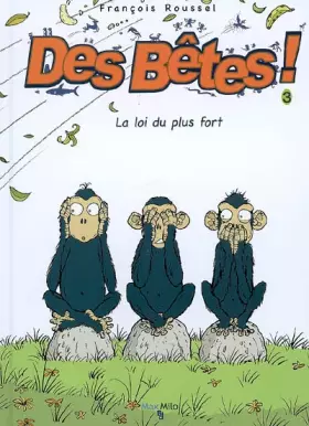 Couverture du produit · Des bêtes ! - tome 3 - La loi du plus fort