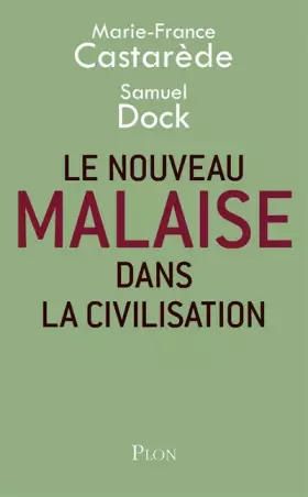 Couverture du produit · Le nouveau malaise dans la civilisation