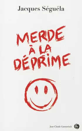 Couverture du produit · Merde à la déprime !