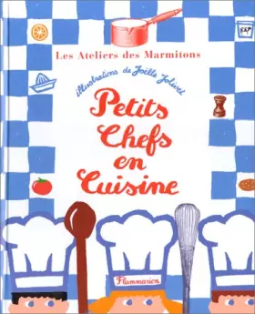 Couverture du produit · Petits Chefs en Cuisine