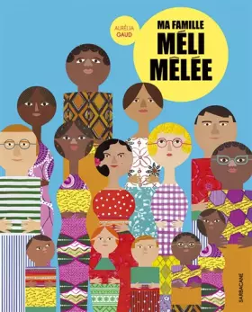 Couverture du produit · Ma famille méli-mêlée