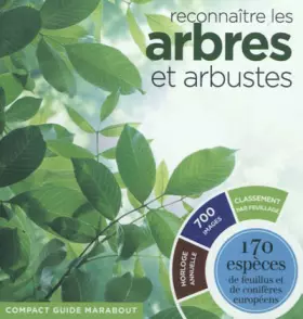 Couverture du produit · Reconnaître les arbres et les arbustes: 170 espèces de feuillus et de conifères européens