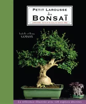 Couverture du produit · Petit Larousse des Bonsaï