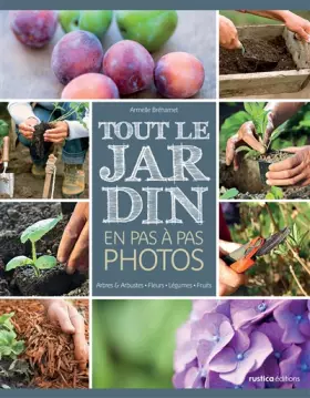 Couverture du produit · TOUT LE JARDIN EN PAS A PAS PHOTOS